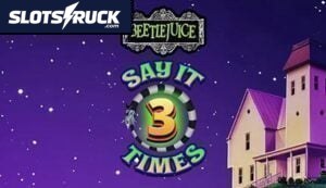 Beetlejuice Say It 3 Times