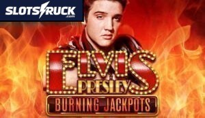 Elvis Presley: Burning Jackpots