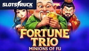Fortune Trio Minions of Fu