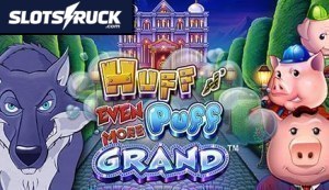 Huff N’ Even More Puff Grand