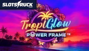Tropiglow Power Frame